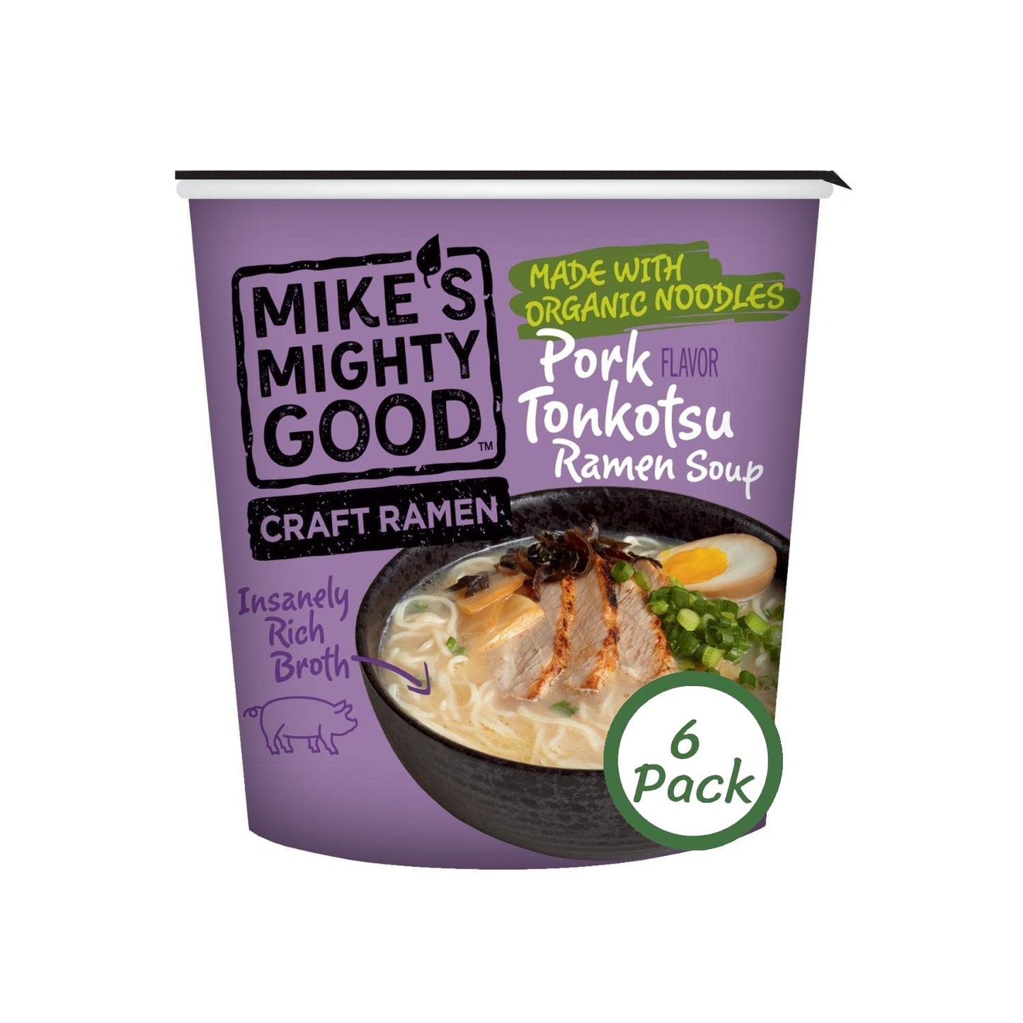 Mike's Mighty Good Pork Tonkotsu Ramen Soup Cup - Instant Ramen Cups Noodles - Non-GMO Noodle Soup - Organic Instant Noodles - 1.7 Ounces - 6 Pack